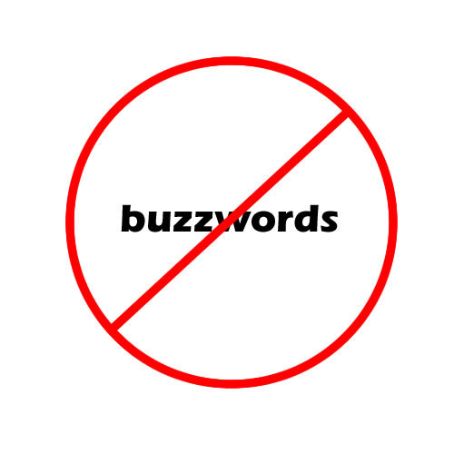 The Problem with Buzzwords